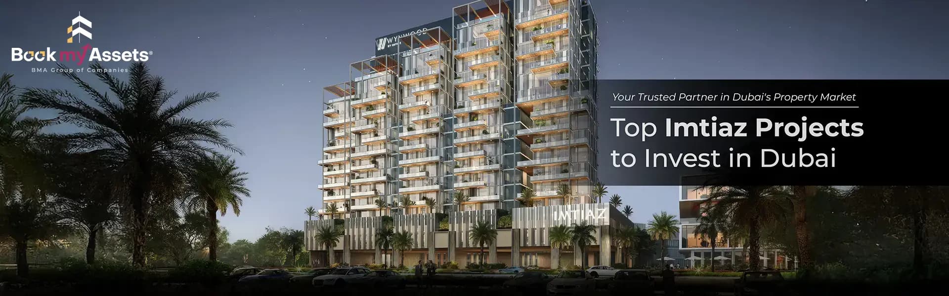 Top Imtiaz Projects to Invest in Dubai