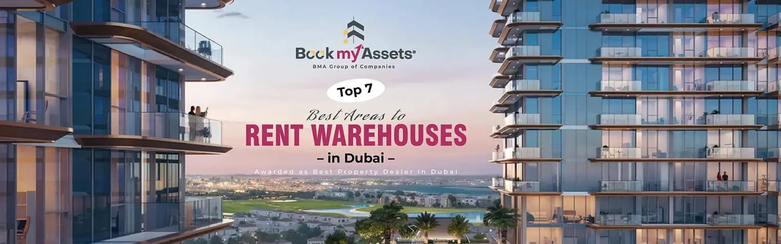 Top 7 Best Areas To Rent Warehouses In Dubai