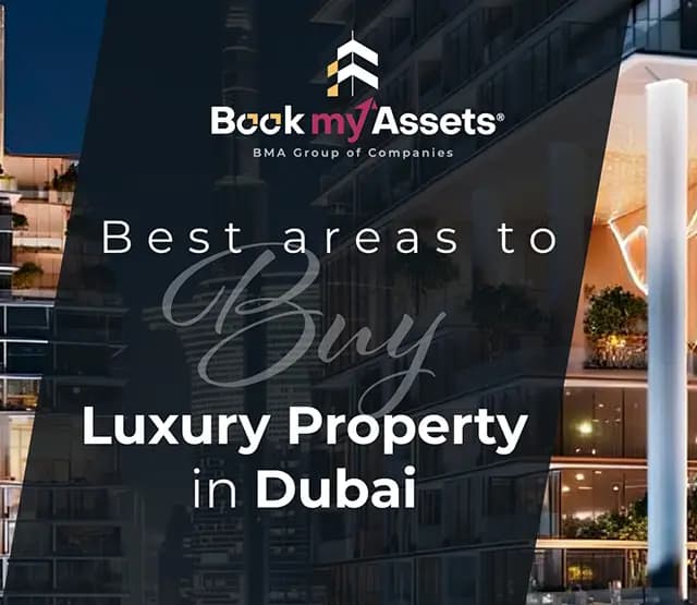 Best Areas to Buy Luxury Property in Dubai Best Areas to Buy Luxury Property in Dubai